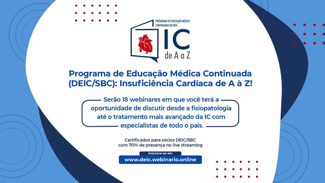 Programa de Educação Continuada (DEIC/SBC): Insuficiência Cardíaca de A a Z!